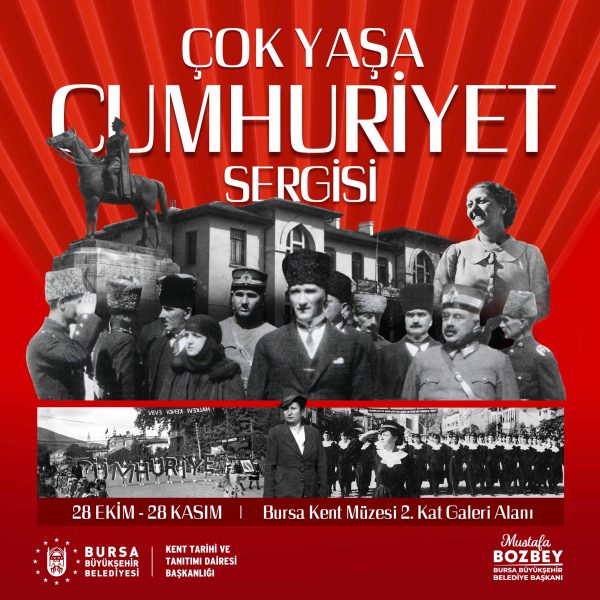 Büyükşehir’den ‘Çok Yaşa Cumhuriyet Sergisi