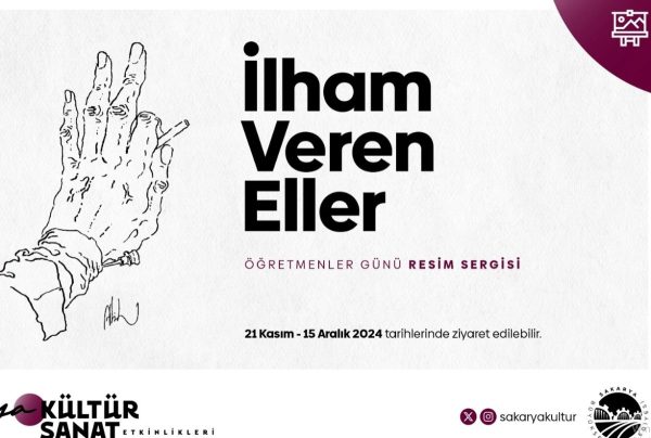 Sakarya’da ‘İlham Veren Eller’ Sergisi Açıldı