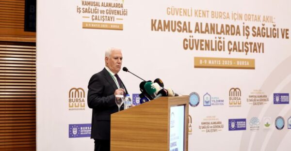 Bursa’da ‘Kamusal Alanlarda İş Sağlığı ve İş Güvenliği Çalıştayı’