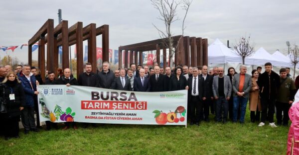 Bursa’nın tarımsal ürün zenginliği vitrine çıktı